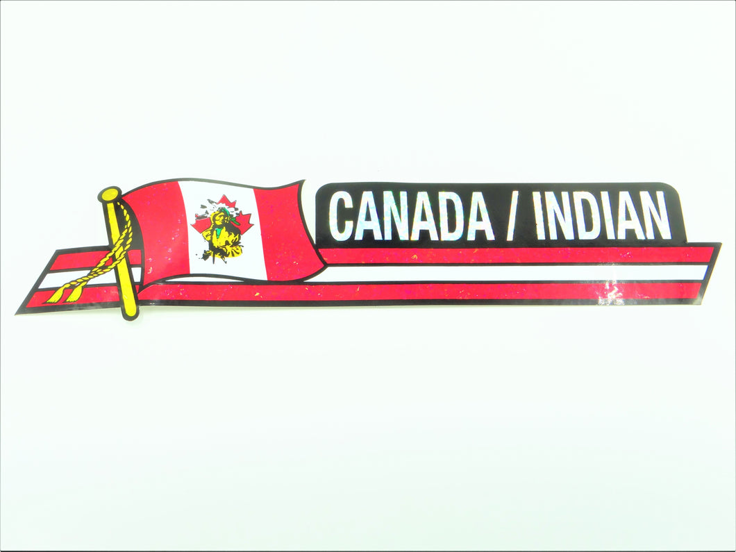 Canada/Indian Bumper Sticker